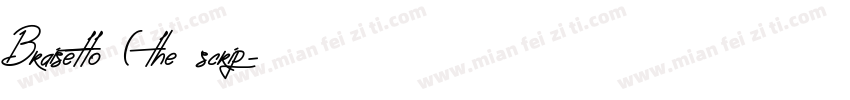Braisetto (the scrip字体转换